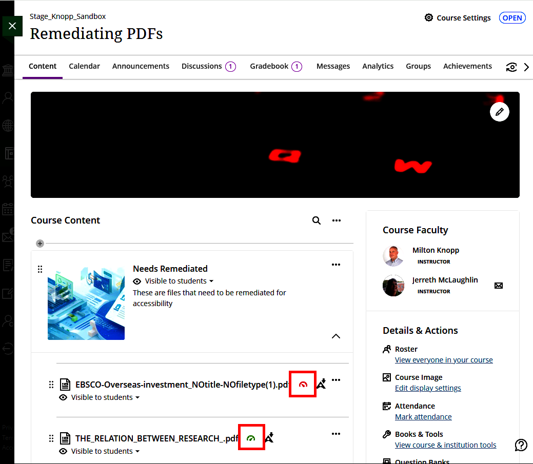 Under a folder labeled “Needs Remediated,” two PDF files are listed. One file shows a red accessibility indicator icon, signaling accessibility issues, while the other shows a green icon, indicating improved or acceptable accessibility status. Course faculty names are displayed in a panel on the right. Under a folder labeled “Needs Remediated,” two PDF files are listed. One file shows a red accessibility indicator icon, signaling accessibility issues, while the other shows a green icon, indicating improved or acceptable accessibility status. Course faculty names are displayed in a panel on the right.