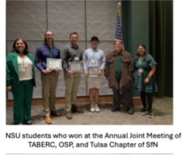 NSU Students who won at the Annual Joint Meeting of TABERC, OSP, and Tulsa Chapter of SFN
