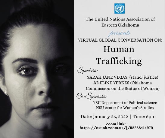The United Nations Association of Eastern Oklahoma presents Virtual Global Conversation on: Human Trafficking