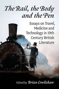 The Rail, the Body and the Pen book cover